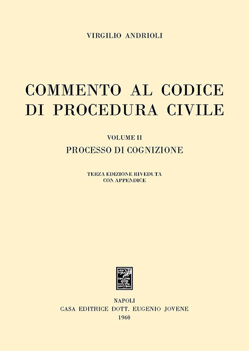 Commento al codice di procedura civile - Volume II.