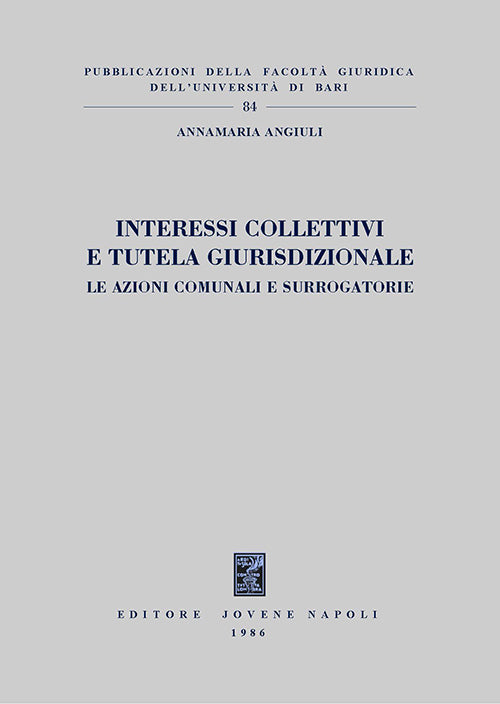 Interessi collettivi e tutela giurisdizionale.