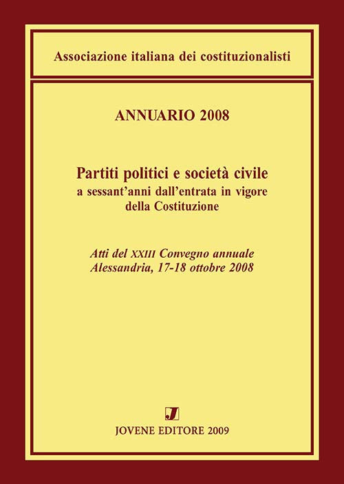 Annuario 2008 - Partiti politici e società civile a sessant'anni dall'entrata in vigore della Costituzione.