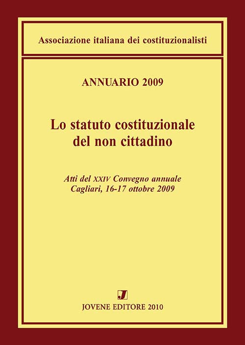 Annuario 2009 - Lo statuto costituzionale del non cittadino.
