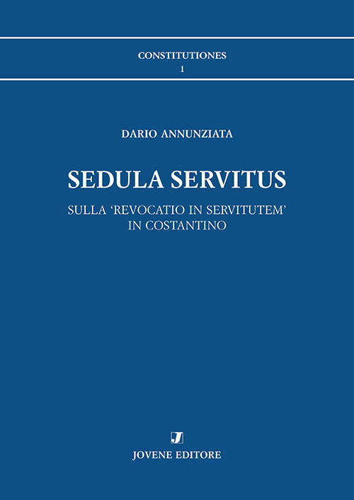 Sedula servitus.