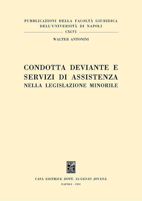 Condotta deviante e servizi di assistenza nella legislazione minorile.