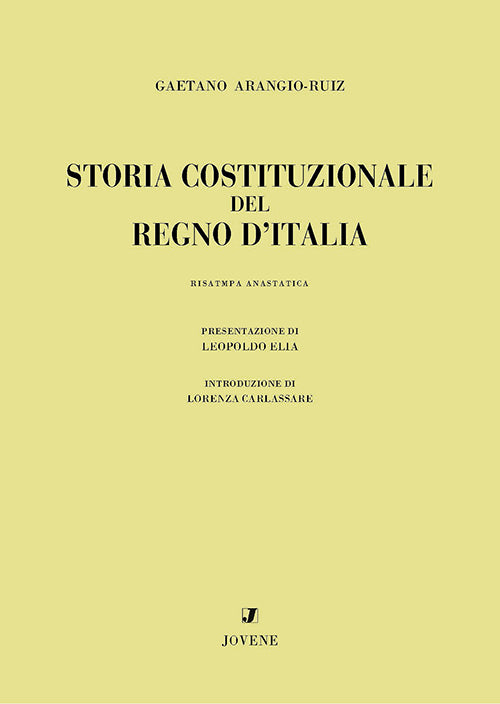 Storia costituzionale del Regno d’Italia.