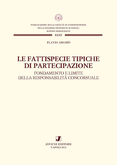 Le fattispecie tipiche di partecipazione.