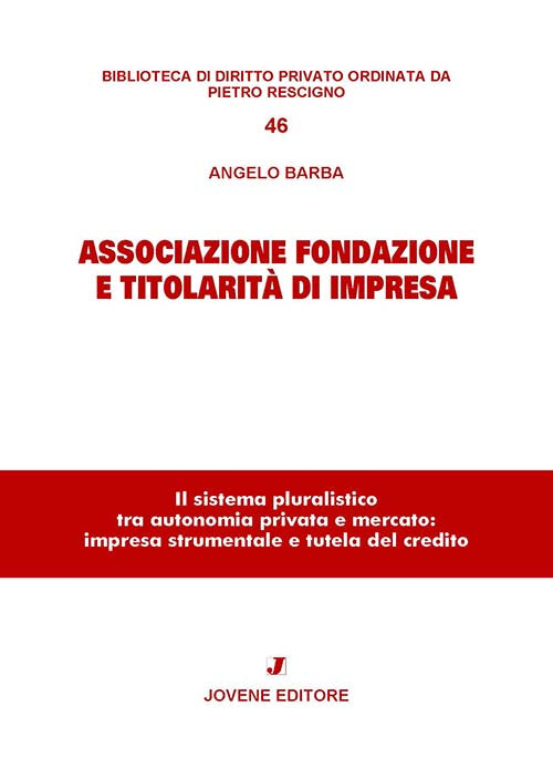 Associazione fondazione e titolarità di impresa.