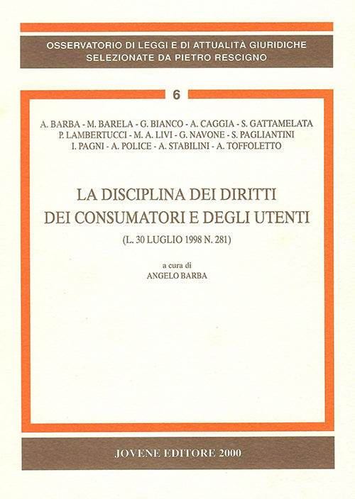 La disciplina dei diritti dei consumatori e degli utenti (L. 30 luglio 1998 n. 281).