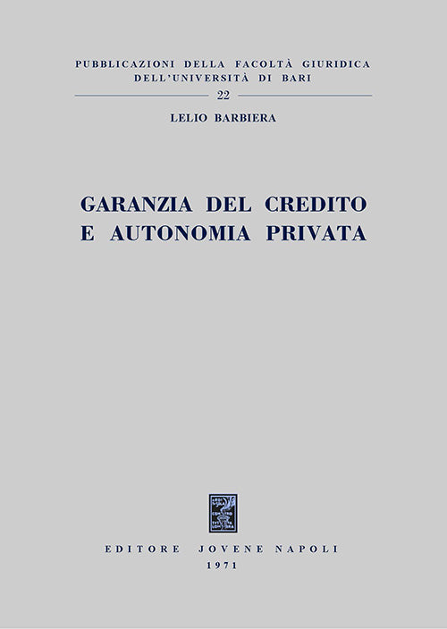 Garanzia del credito e autonomia privata.