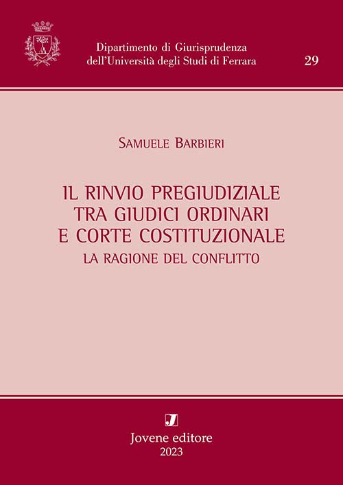 Il rinvio pregiudiziale tra giudici ordinari e Corte costituzionale.