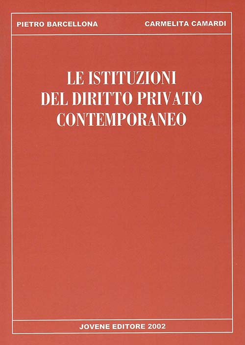 Le istituzioni del diritto privato contemporaneo.