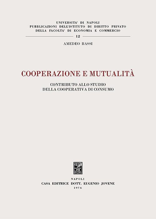 Cooperazione e mutualità.