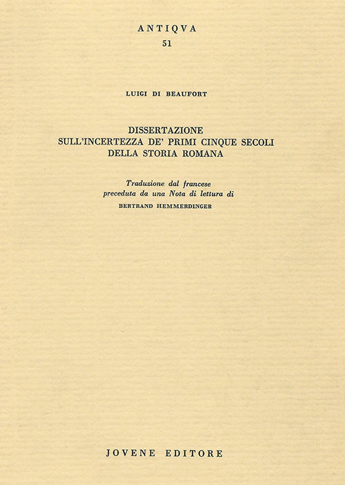 Dissertazione sull'incertezza de' primi cinque secoli della storia romana.