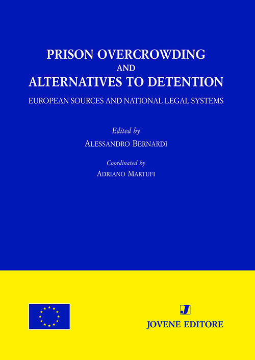 Prison overcrowding and alternatives to detention.