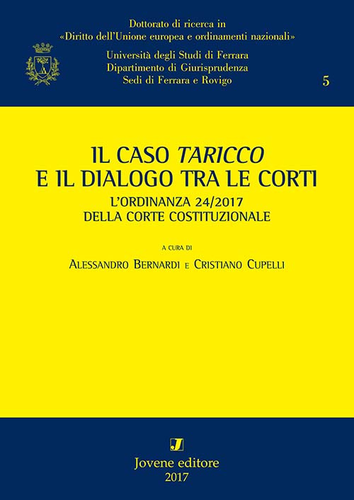 Il caso Taricco e il dialogo tra le Corti.