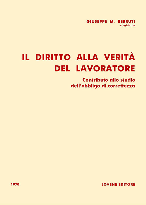 Il diritto alla verità del lavoratore.