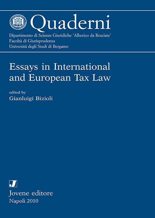 Essays in International and European Tax Law.