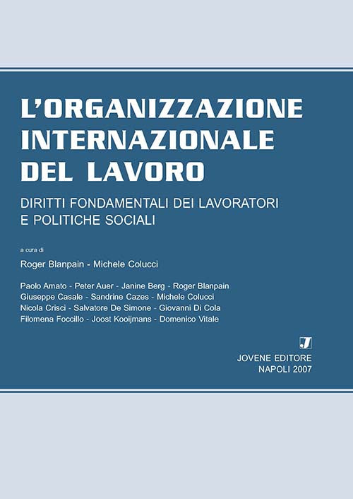 L'organizzazione internazionale del lavoro.