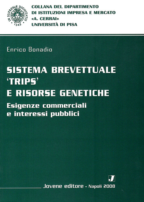 Sistema brevettuale 'Trips' e risorse genetiche.