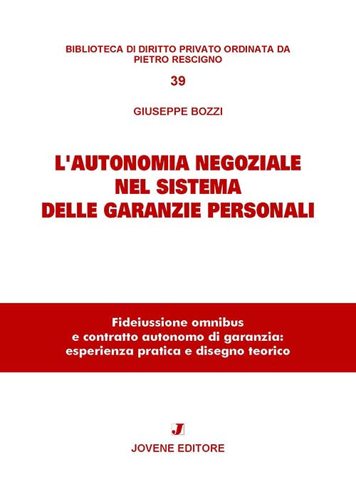 L'autonomia negoziale nel sistema delle garanzie personali.