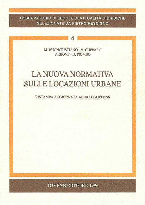 La nuova normativa sulle locazioni urbane.