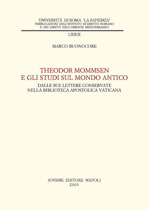 Theodor Mommsen e gli studi sul mondo antico.