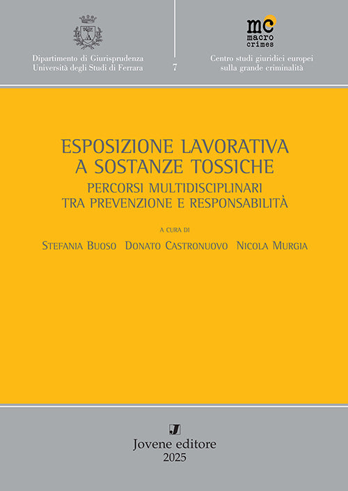 Esposizione lavorativa a sostanze tossiche.
