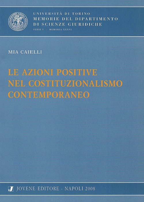 Le azioni positive nel costituzionalismo contemporaneo.