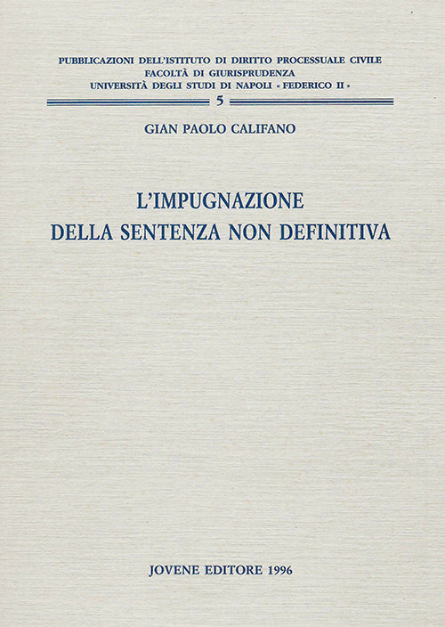 L'impugnazione della sentenza non definitiva.