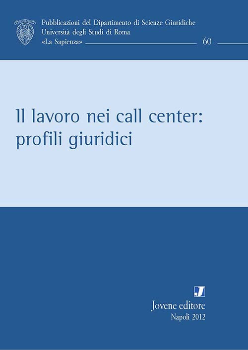 Il lavoro nei call center: profili giuridici.