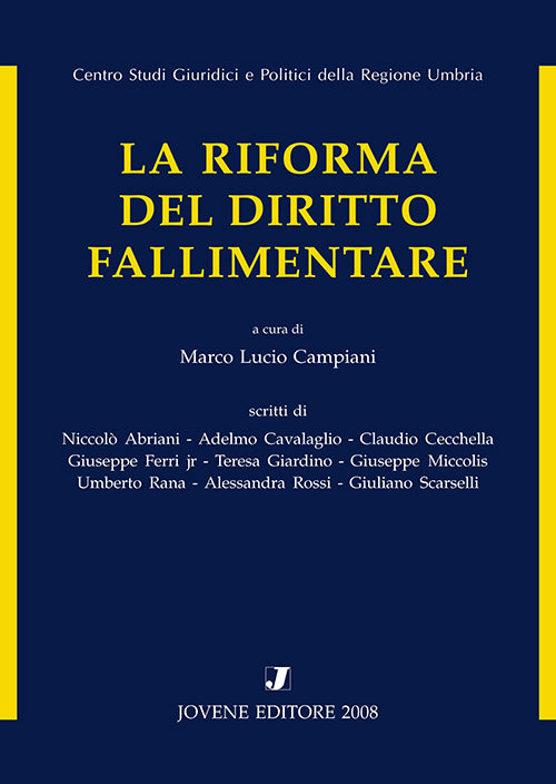La riforma del diritto fallimentare.