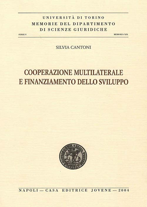 Cooperazione multilaterale e finanziamento dello sviluppo.