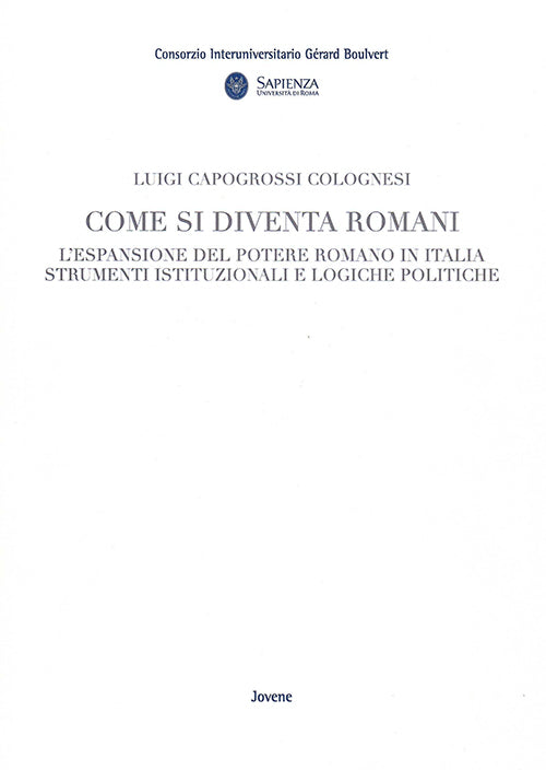 Capogrossi Colognsi - Come si diventa romani - LIBRO+EBOOK