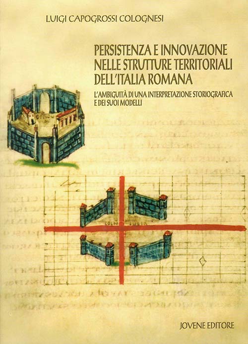Persistenza e innovazione nelle strutture territoriali dell'Italia romana.