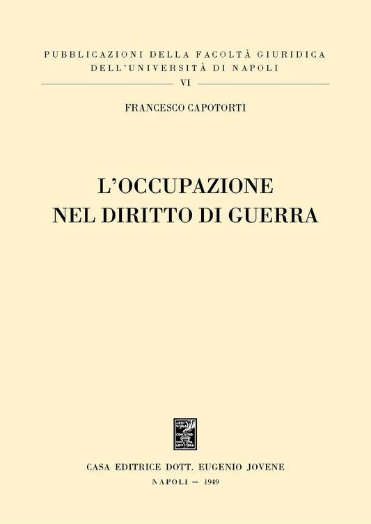 L'occupazione nel diritto di guerra.