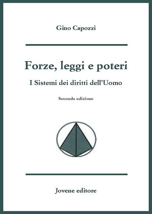 Forze, leggi e poteri.