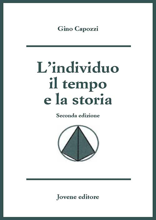 L'individuo, il tempo e la storia.