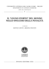 Il “legno storto” del mondo nello specchio della penalità.