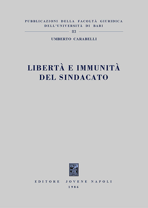 Libertà e immunità del sindacato.