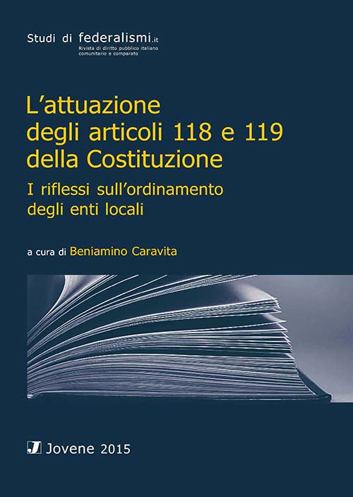 L'attuazione degli articoli 118 e 119 della Costituzione.