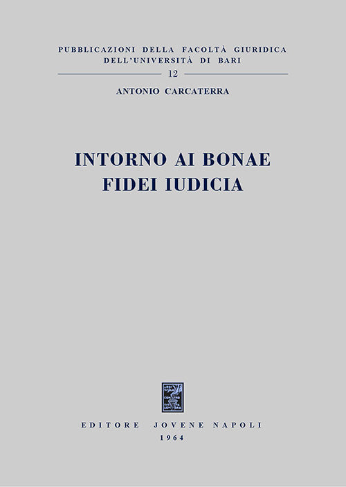Intorno ai bonae fidei iudicia.