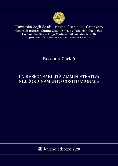 La responsabilità amministrativa nell’ordinamento costituzionale.