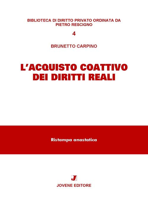 L'acquisto coattivo dei diritti reali.