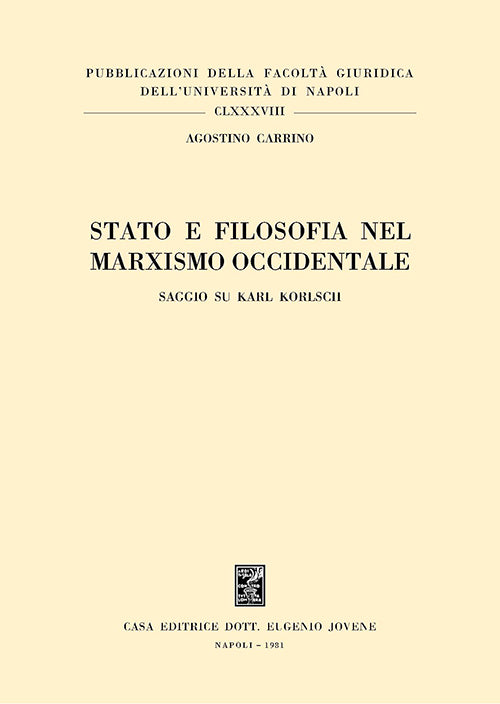 Stato e filosofia nel marxismo occidentale.
