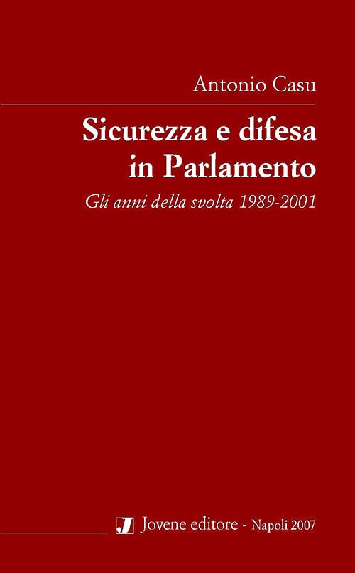 Sicurezza e difesa in Parlamento.