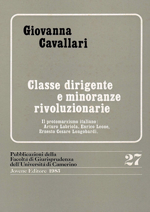 Classe dirigente e minoranze rivoluzionarie.
