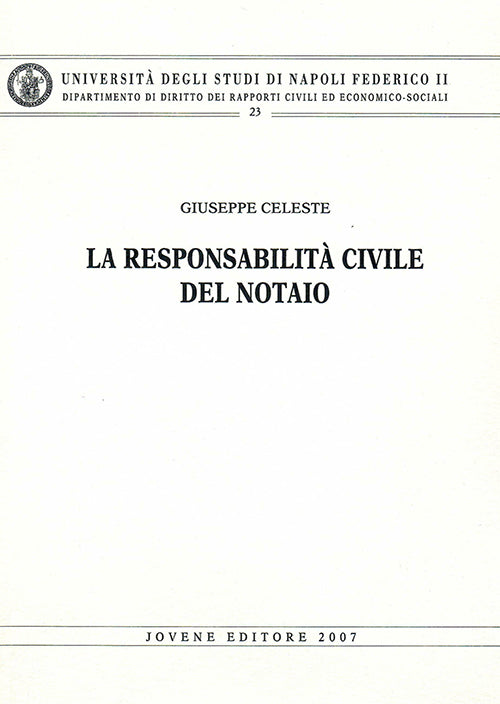 La responsabilità civile del notaio.