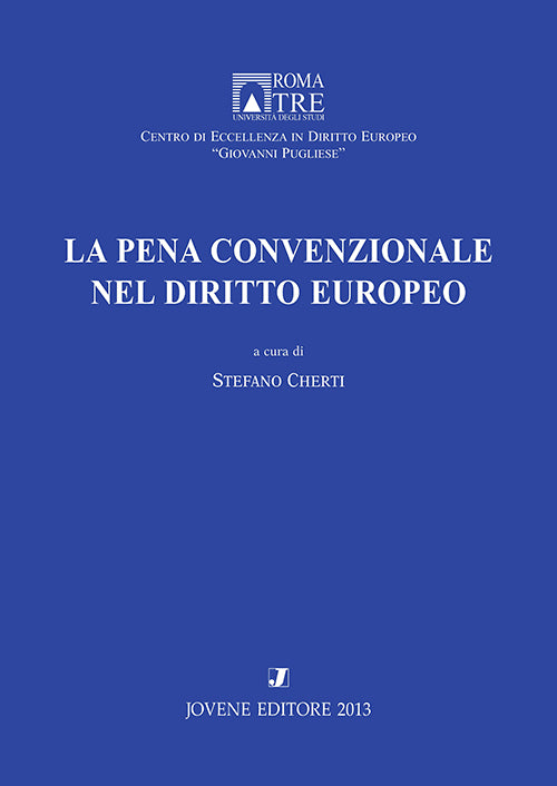 La pena convenzionale nel diritto europeo.