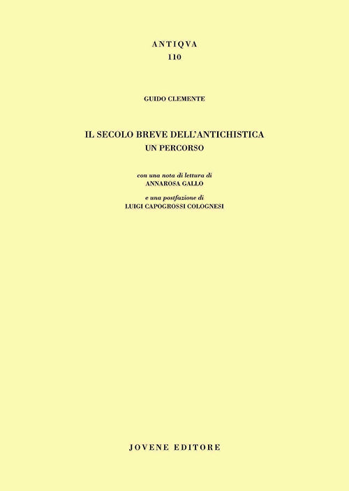 Il secolo breve dell'antichistica. Un percorso.