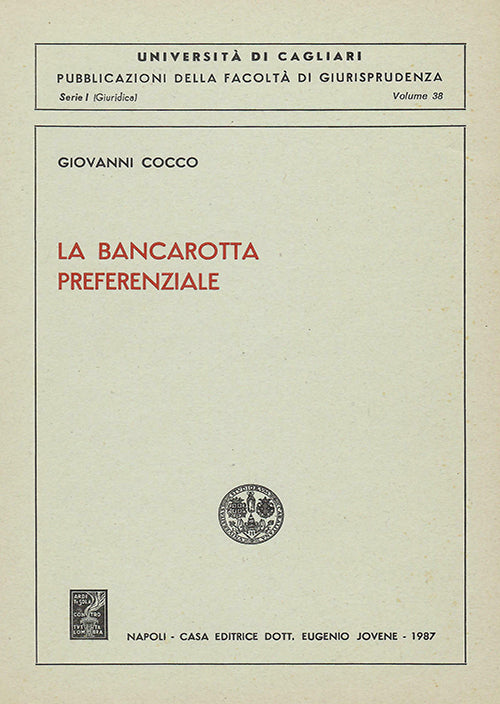 La bancarotta preferenziale.