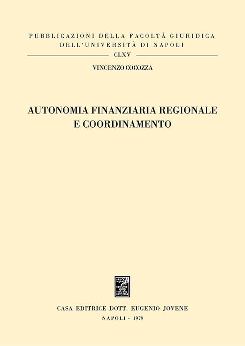 Autonomia finanziaria regionale e coordinamento.
