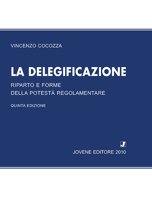 La delegificazione.